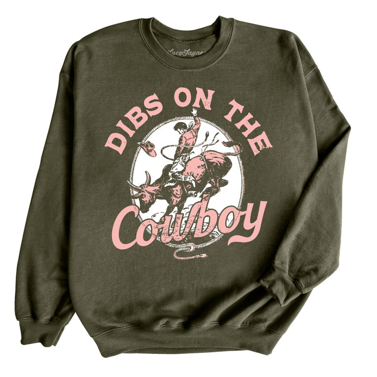 Dibs On The Cowboy Graphic Sweatshirt - Military Green