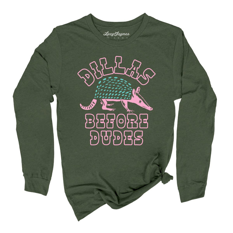 Dillas Before Dudes Graphic Long Sleeve Tee - Military Green