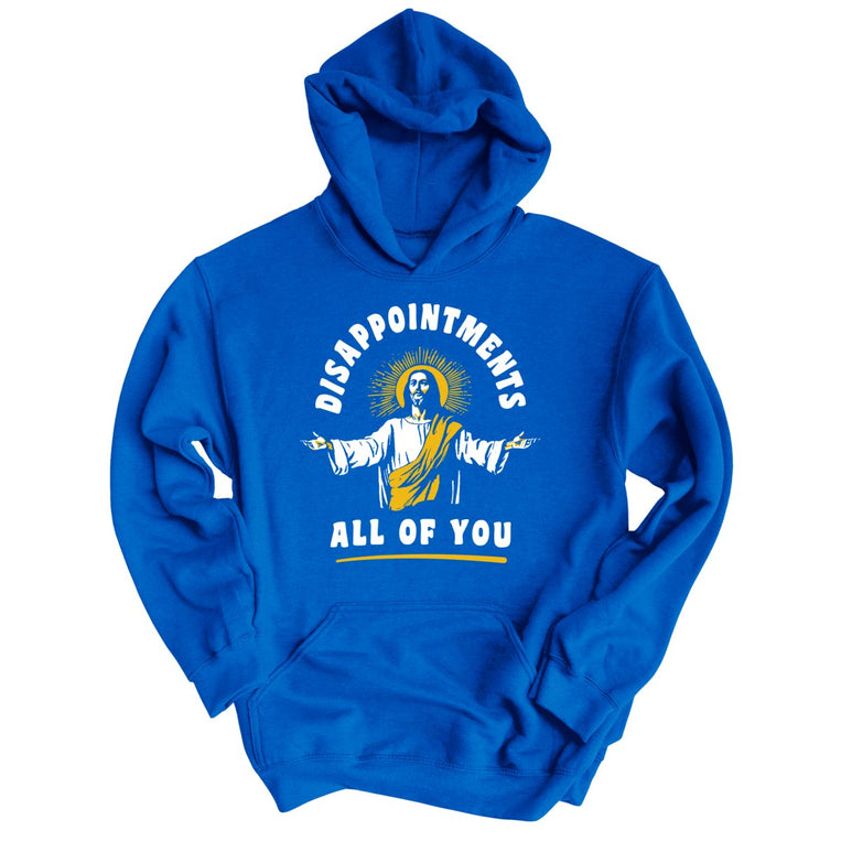 Disappointments All Of You Graphic Hoodie - Royal