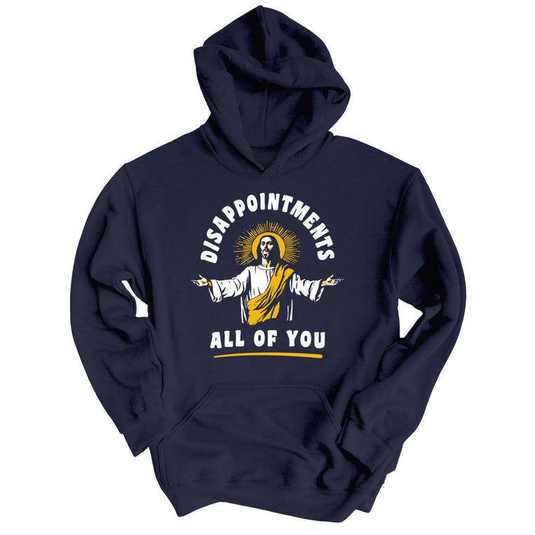 Disappointments All Of You Graphic Hoodie - Classic Navy