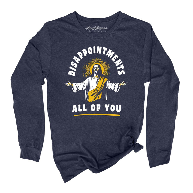 Disappointments All Of You Graphic Long Sleeve Tee - Heather Navy