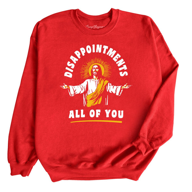 Disappointments All Of You Graphic Sweatshirt - Red