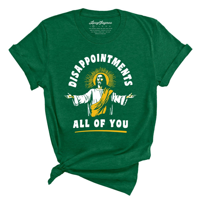 Disappointments All Of You Graphic Tee - Heather Grass Green