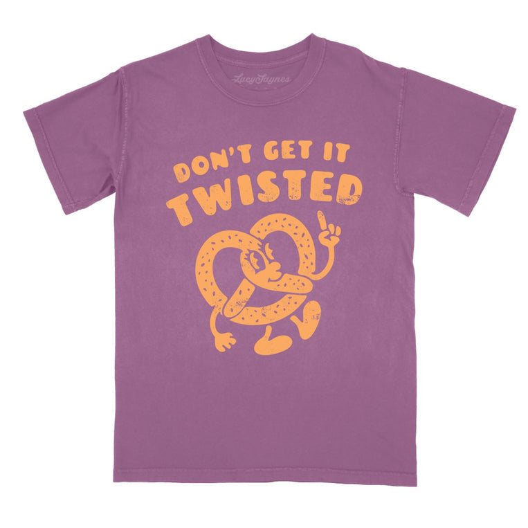 Don't Get It Twisted Comfort Colors Graphic Tee - Berry