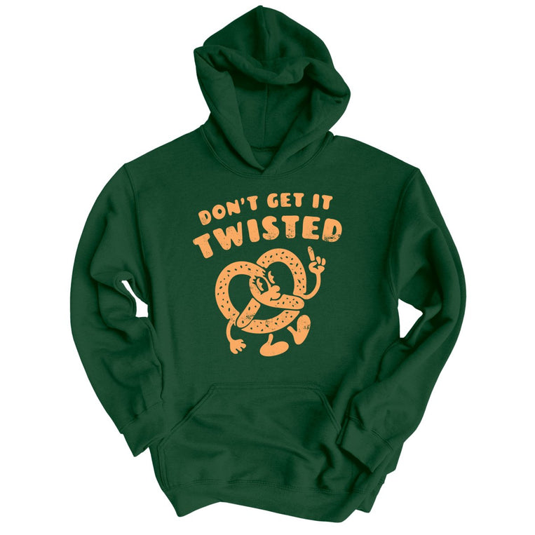 Don't Get It Twisted Graphic Hoodie - Forest Green