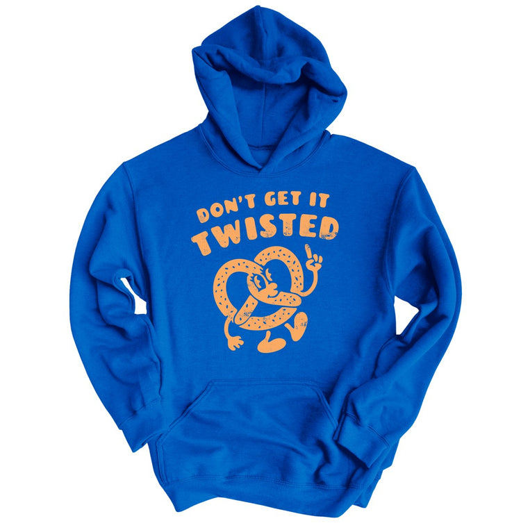 Don't Get It Twisted Graphic Hoodie - Royal