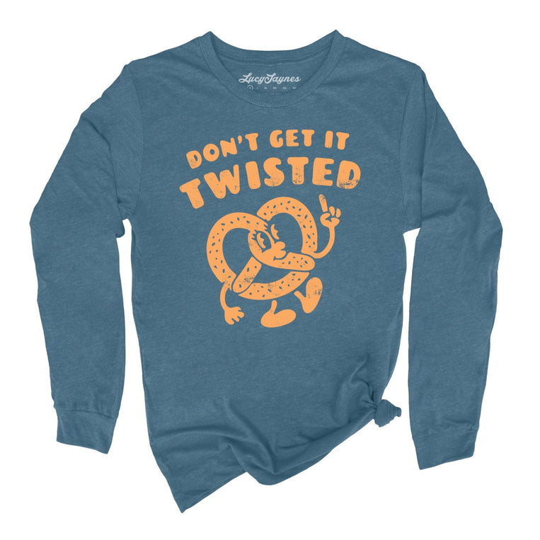 Don't Get It Twisted Graphic Long Sleeve Tee - Heather Deep Teal