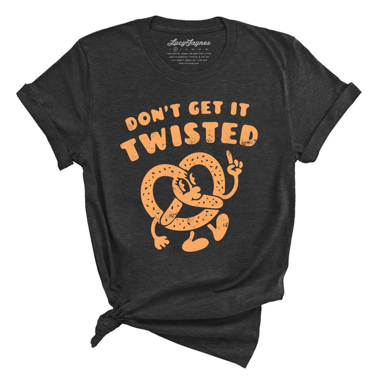Don't Get It Twisted Graphic Tee - Dark Grey Heather