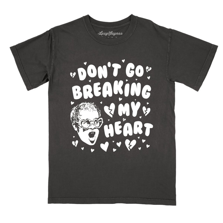 Don't Go Breaking My Heart Comfort Colors Graphic Tee - Pepper