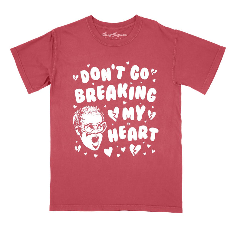 Don't Go Breaking My Heart Comfort Colors Graphic Tee - Crimson