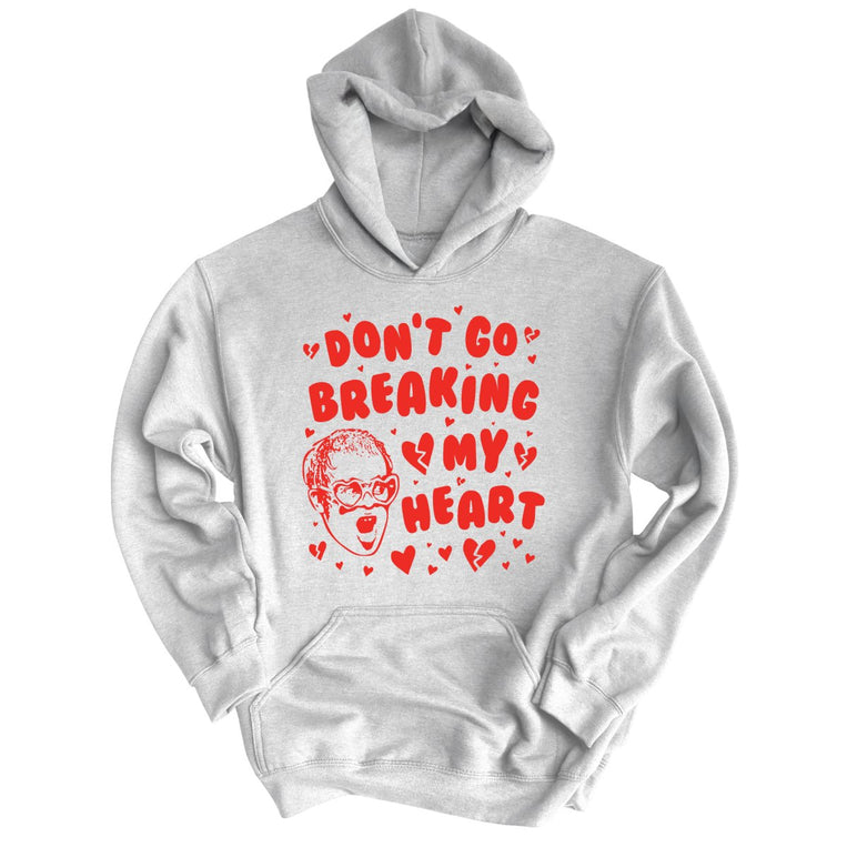 Don't Go Breaking My Heart Graphic Hoodie - Grey Heather