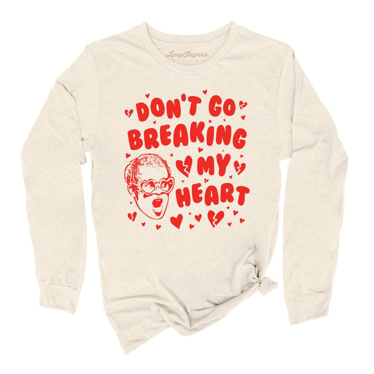 Don't Go Breaking My Heart Graphic Long Sleeve Tee - Natural
