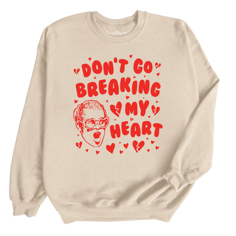 Don't Go Breaking My Heart Graphic Sweatshirt - Sand