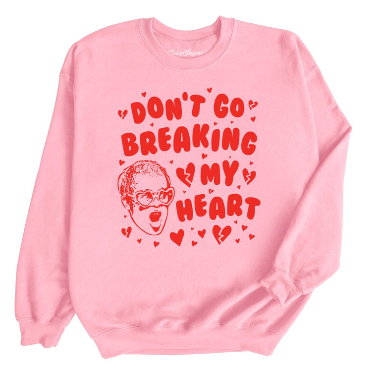 Don't Go Breaking My Heart Graphic Sweatshirt - Light Pink