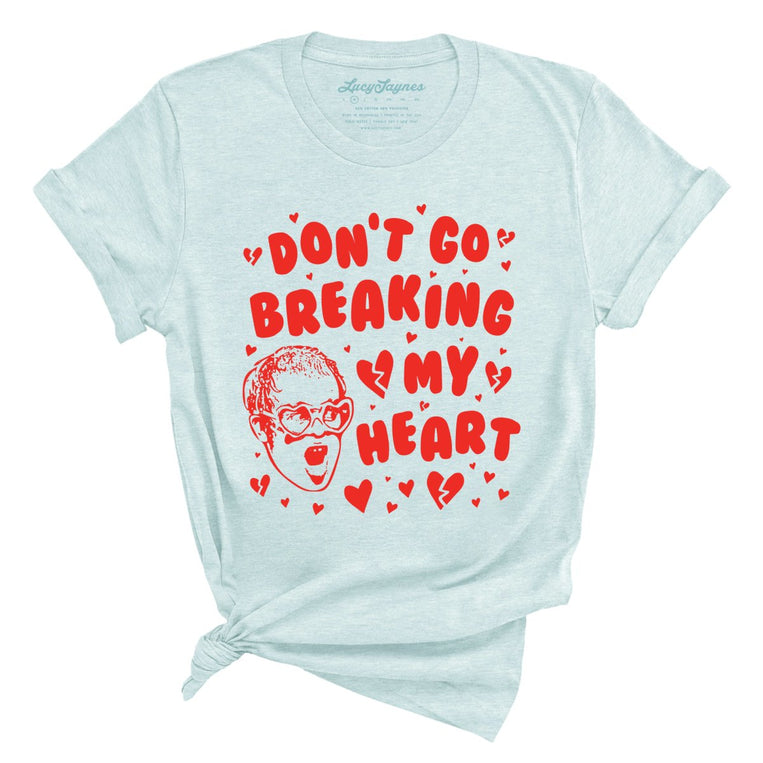 Don't Go Breaking My Heart Graphic Tee - Heather Ice Blue