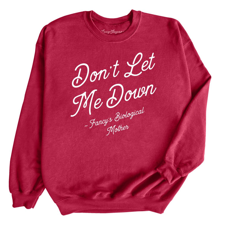 Don't Let Me Down Graphic Sweatshirt - Cardinal Red