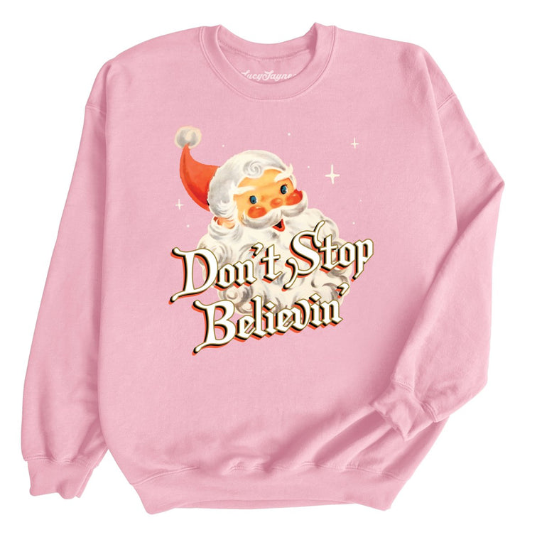 Don't Stop Believin' Graphic Sweatshirt - Light Pink