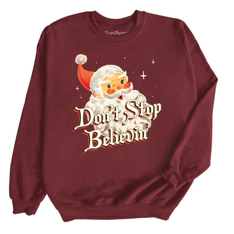 Don't Stop Believin' Graphic Sweatshirt - Maroon