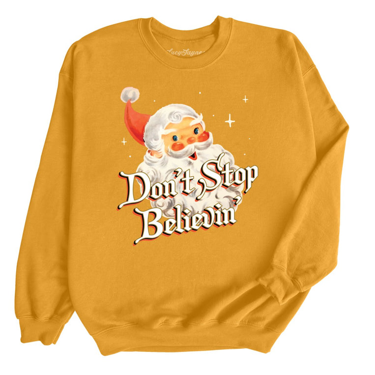 Don't Stop Believin' Graphic Sweatshirt - Gold