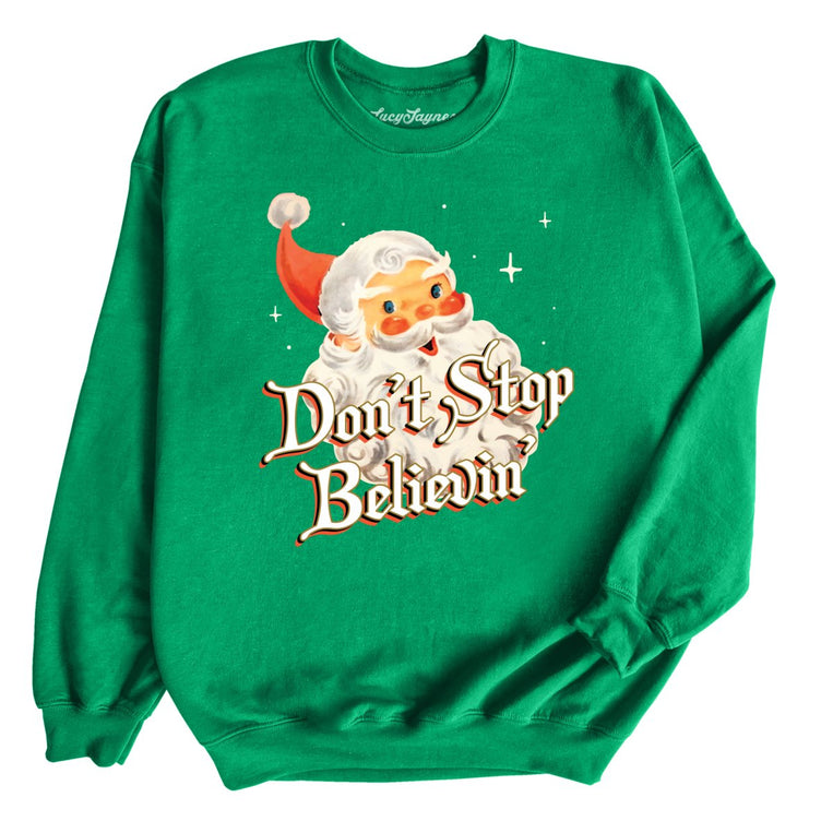 Don't Stop Believin' Graphic Sweatshirt - Irish Green