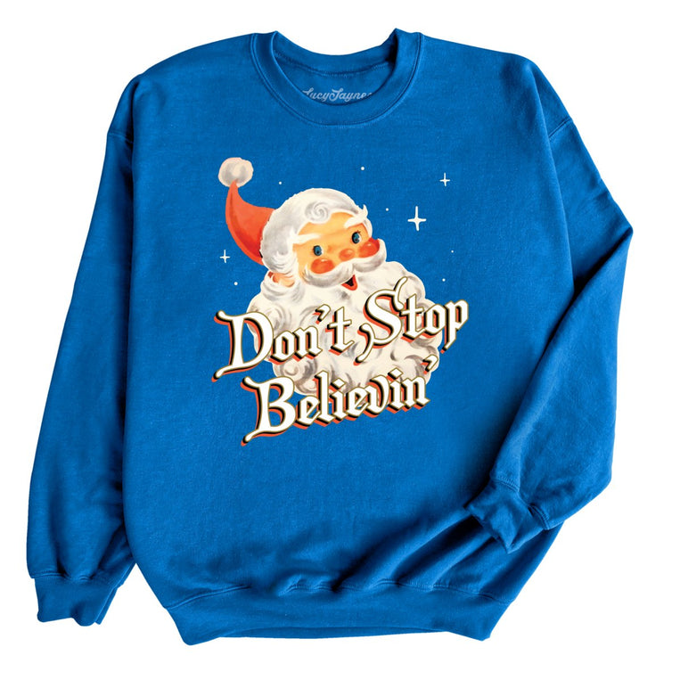 Don't Stop Believin' Graphic Sweatshirt - Royal