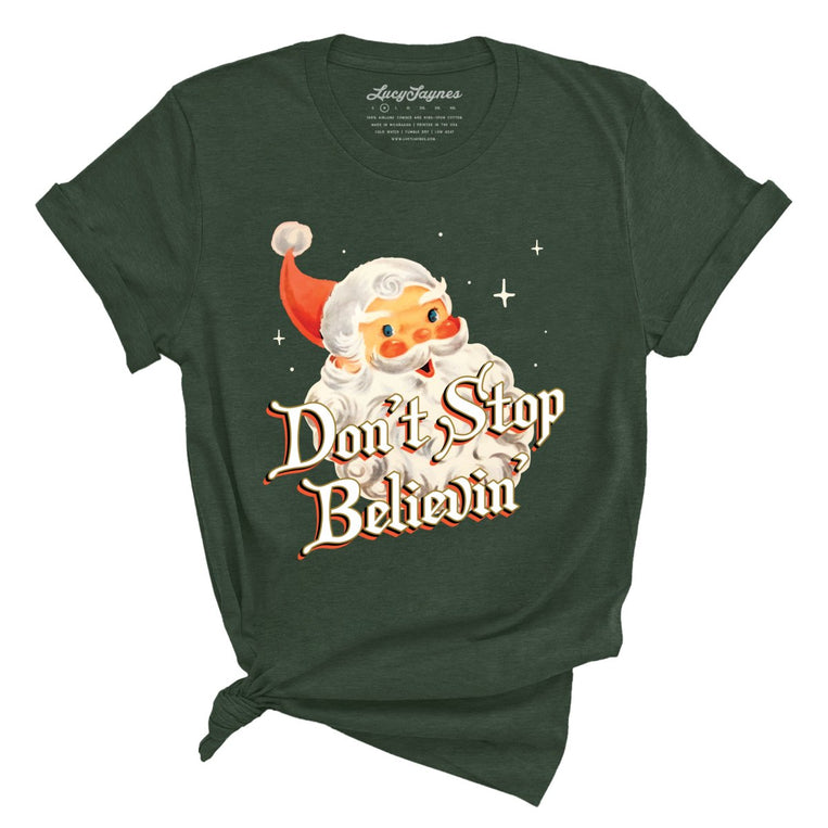 Don't Stop Believin' Graphic Tee - Heather Forest