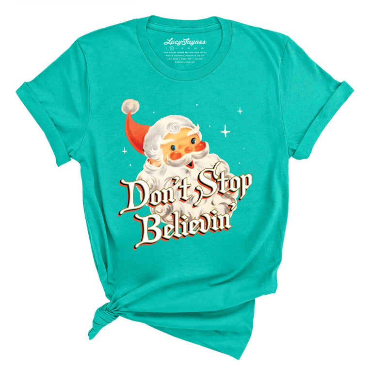 Don't Stop Believin' Graphic Tee - Teal