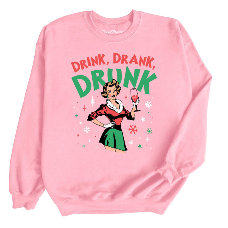 Drink Drank Drunk Graphic Sweatshirt - Light Pink