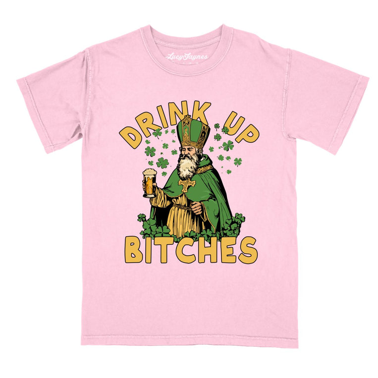 Drink Up Bitches Comfort Colors Graphic Tee - Blossom