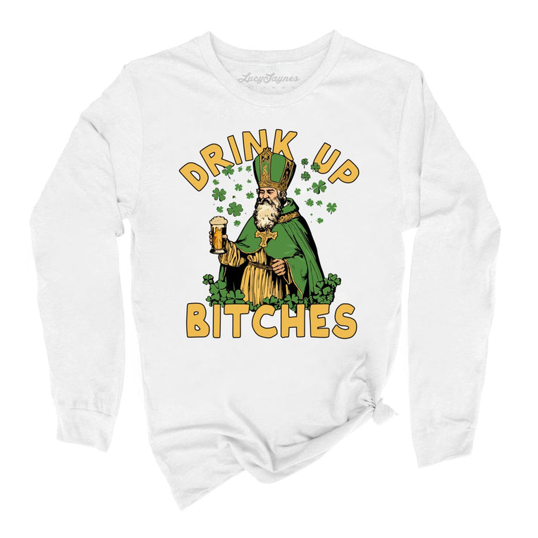 Drink Up Bitches Graphic Long Sleeve Tee