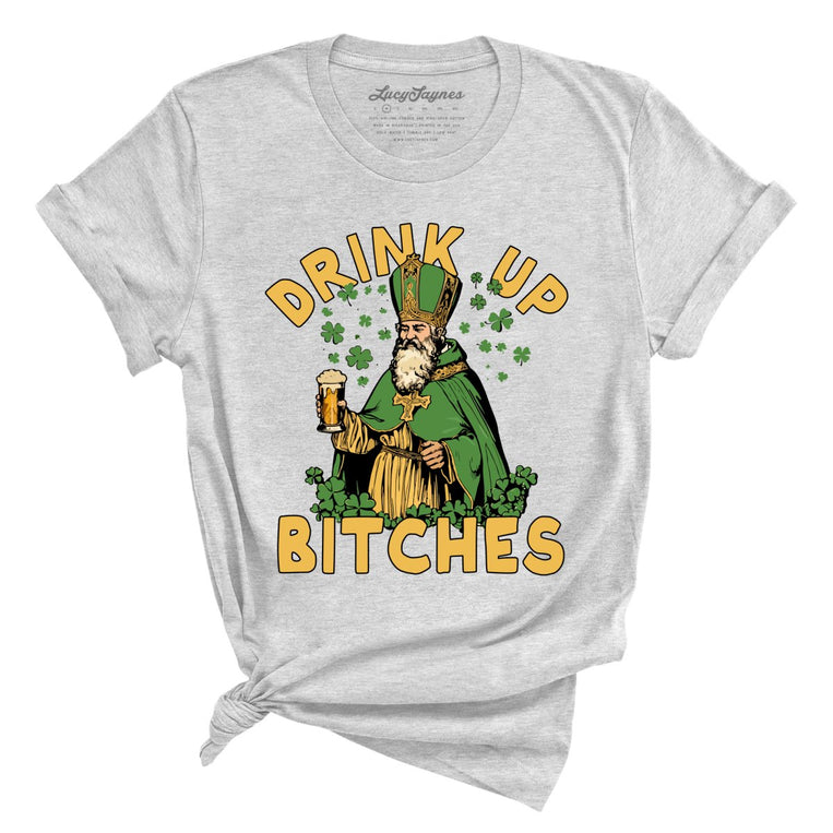 Drink Up Bitches Graphic Tee - Athletic Heather