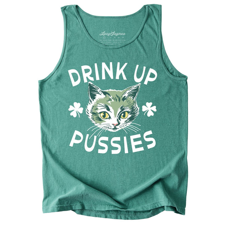 Drink Up Pussies Comfort Colors Tank Top