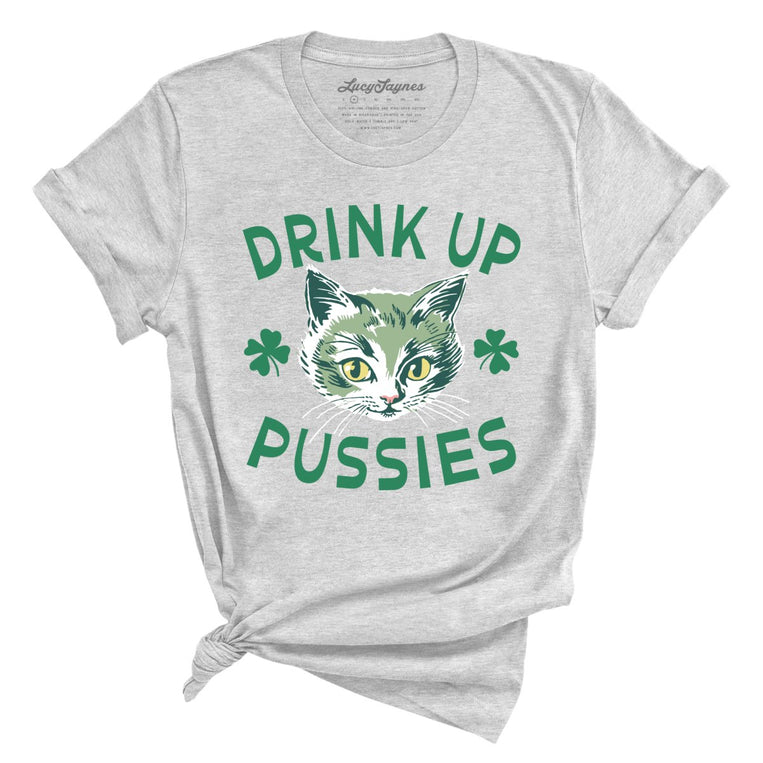 Drink Up Pussies Graphic Tee - Athletic Heather