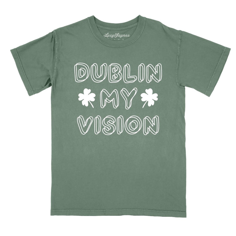 Dublin My Vision Comfort Colors Graphic Tee - Moss