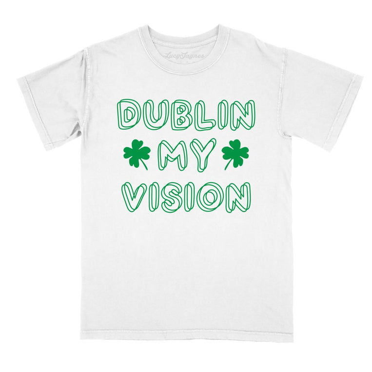 Dublin My Vision Comfort Colors Graphic Tee - White