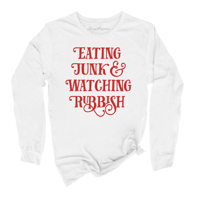 Eating Junk And Watching Rubbish Graphic Long Sleeve Tee - White