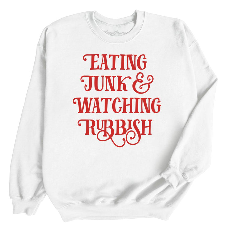 Eating Junk And Watching Rubbish Graphic Sweatshirt - White