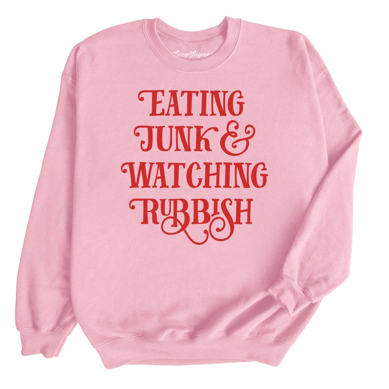 Eating Junk And Watching Rubbish Graphic Sweatshirt - Light Pink