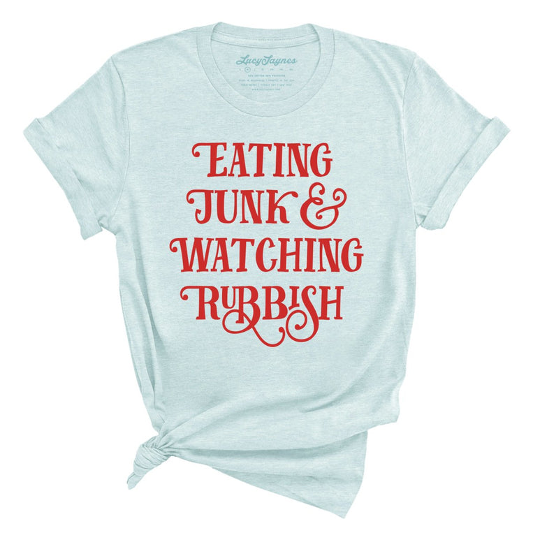 Eating Junk And Watching Rubbish Graphic Tee - Heather Ice Blue