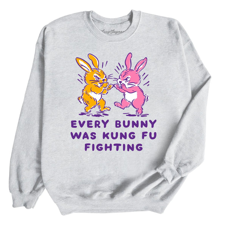 Every Bunny Was Kung Fu Fighting Graphic Sweatshirt - Ash