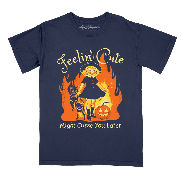 Feelin' Cute Might Curse You Later Comfort Colors Graphic Tee - True Navy