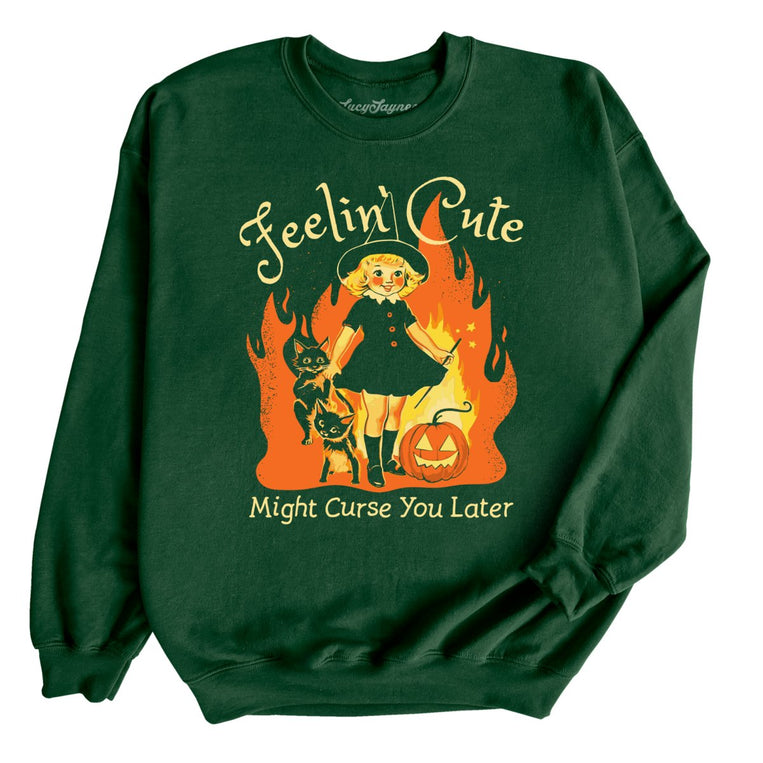 Feelin' Cute Might Curse You Later Graphic Sweatshirt - Forest