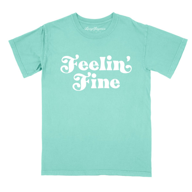 Feelin' Fine Comfort Colors Graphic Tee - Chalky Mint