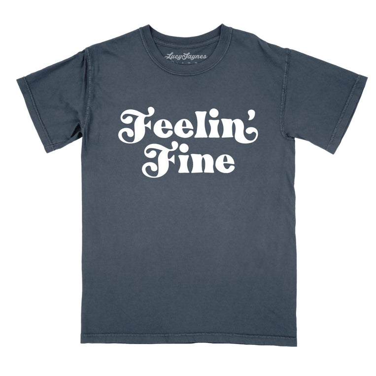 Feelin' Fine Comfort Colors Graphic Tee - Denim