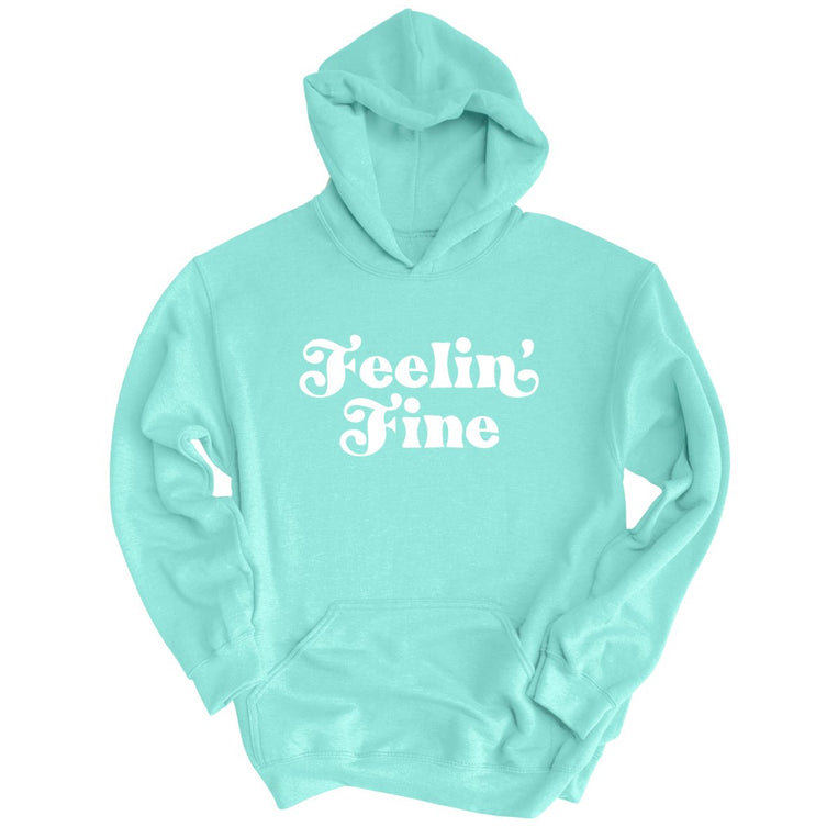 Feelin' Fine Graphic Hoodie - Mint