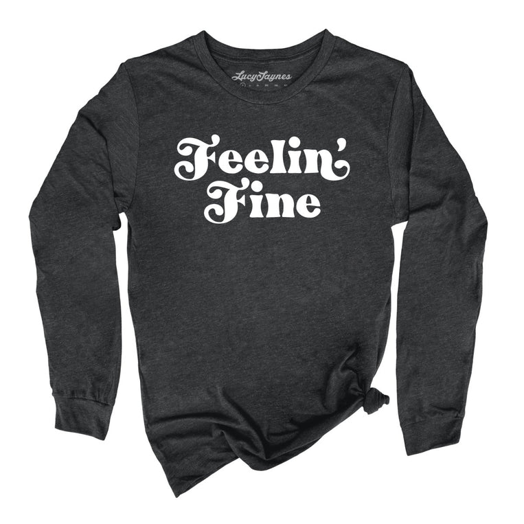 Feelin' Fine Graphic Long Sleeve Tee - Dark Grey Heather