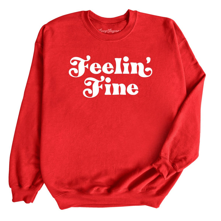 Feelin' Fine Graphic Sweatshirt - Red