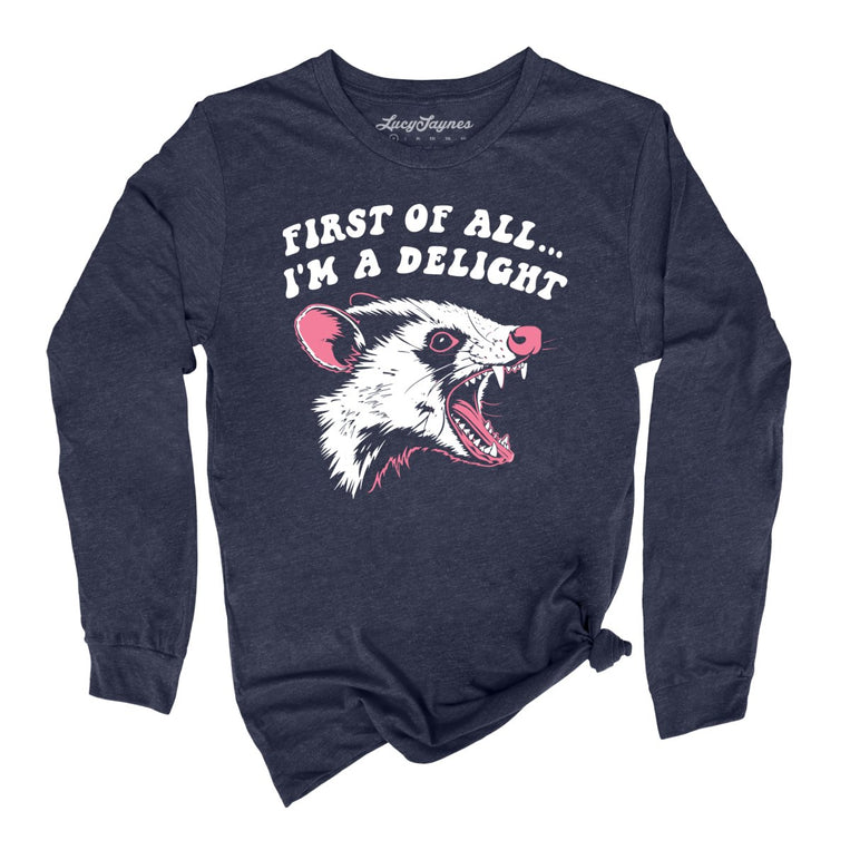 First Of All I'm A Delight Graphic Long Sleeve Tee - Heather Navy