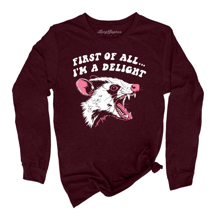 First Of All I'm A Delight Graphic Long Sleeve Tee - Heather Cardinal