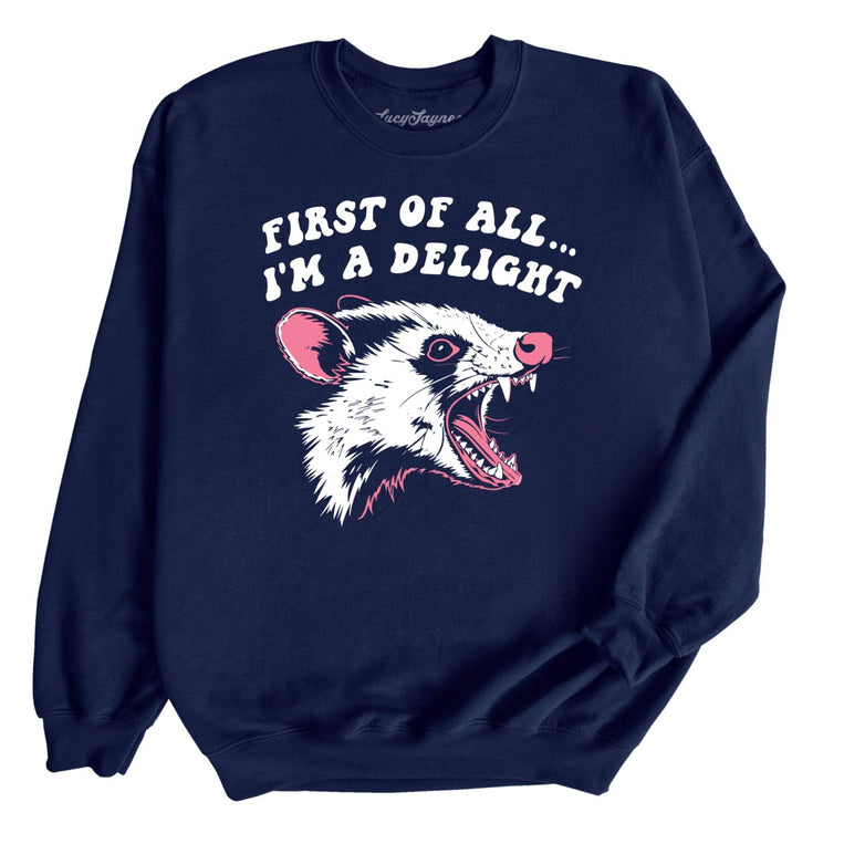 First Of All I'm A Delight Graphic Sweatshirt - Navy
